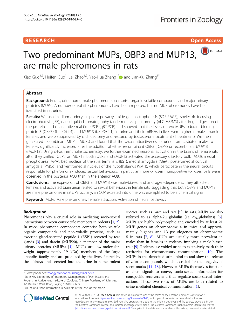 Two Predominant Mups, OBP3 and MUP13, Are Male Pheromones in Rats Xiao Guo1,2, Huifen Guo1, Lei Zhao1,2, Yao-Hua Zhang1* and Jian-Xu Zhang1*