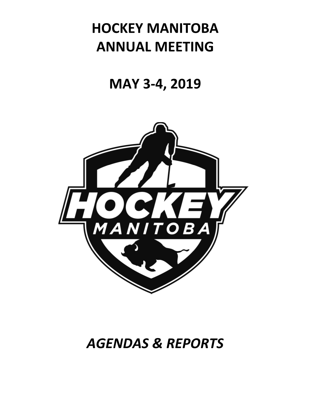 Hockey Manitoba Annual Meeting May 3-4, 2019