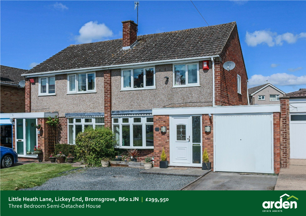 Little Heath Lane, Lickey End, Bromsgrove, B60 1JN | £299,950 Three Bedroom Semi-Detached House