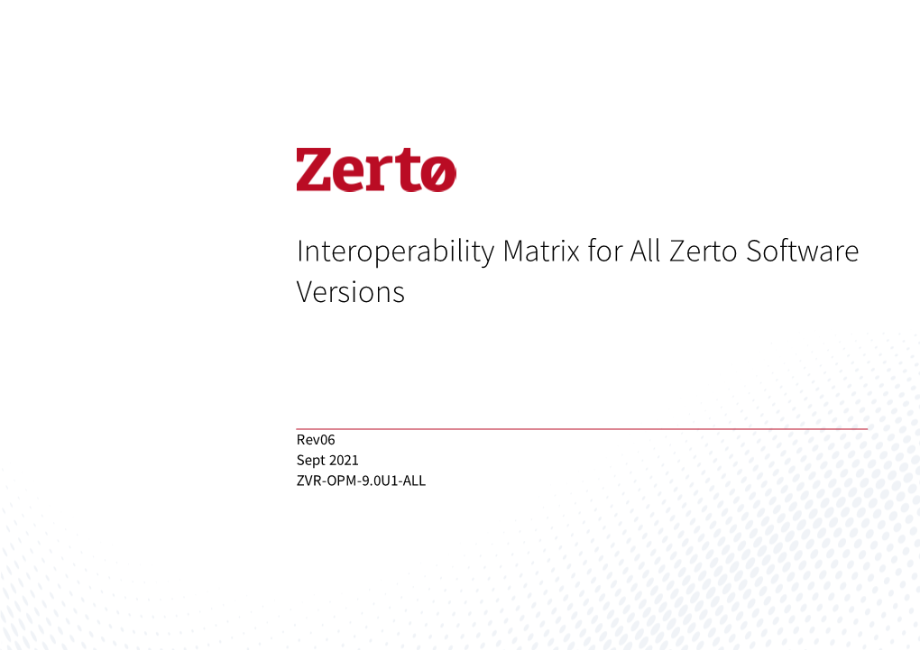 Interoperability Matrix for All Zerto Software Versions