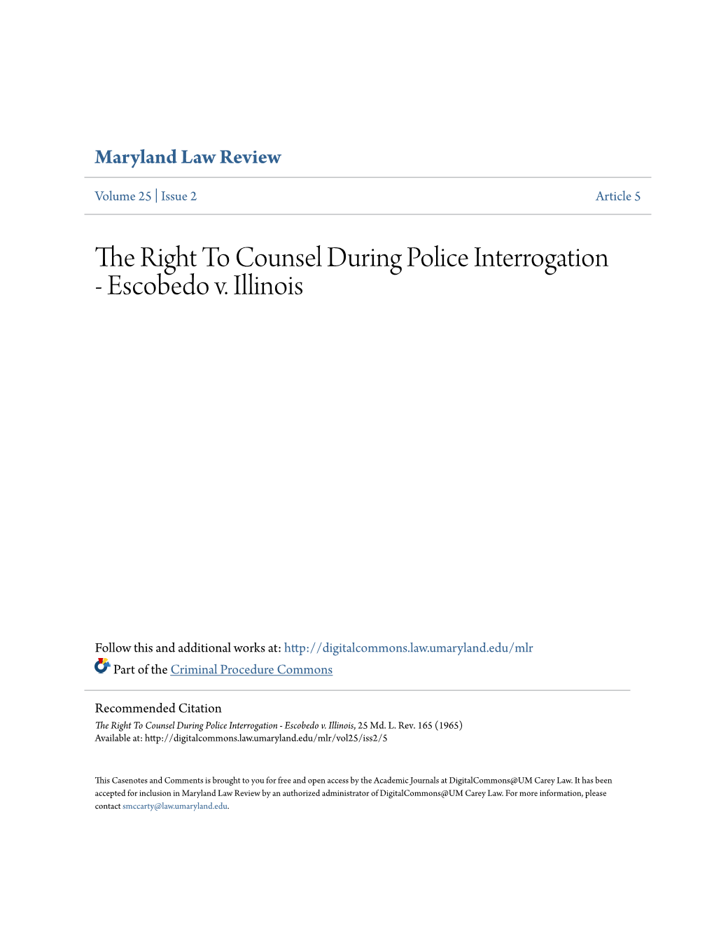 The Right to Counsel During Police Interrogation - Escobedo V