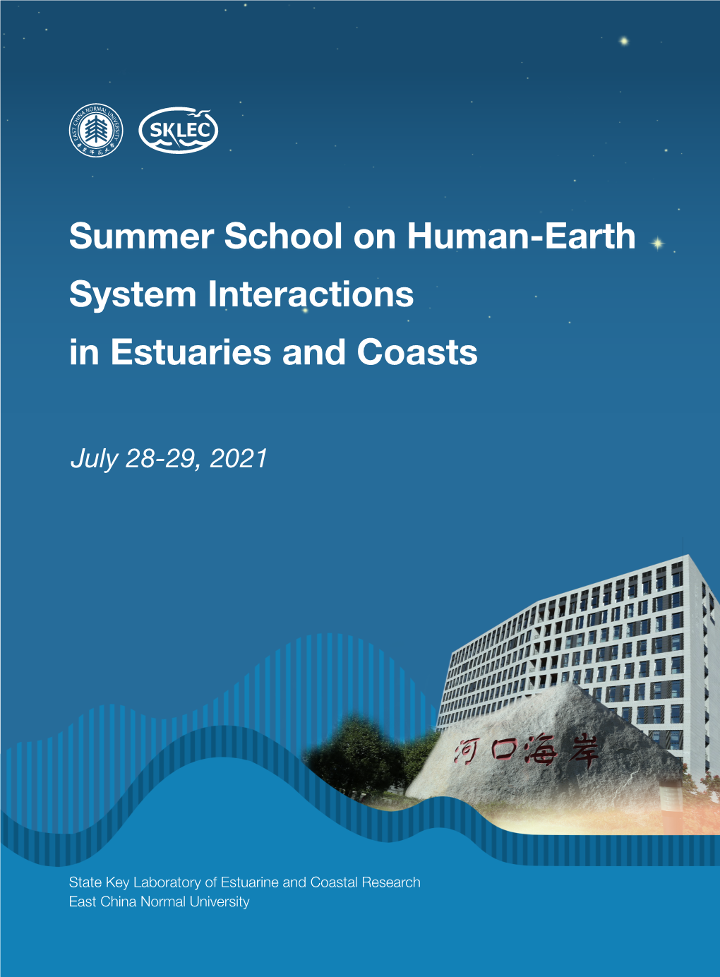 Summer School on Human-Earth System Interactions in Estuaries and Coasts