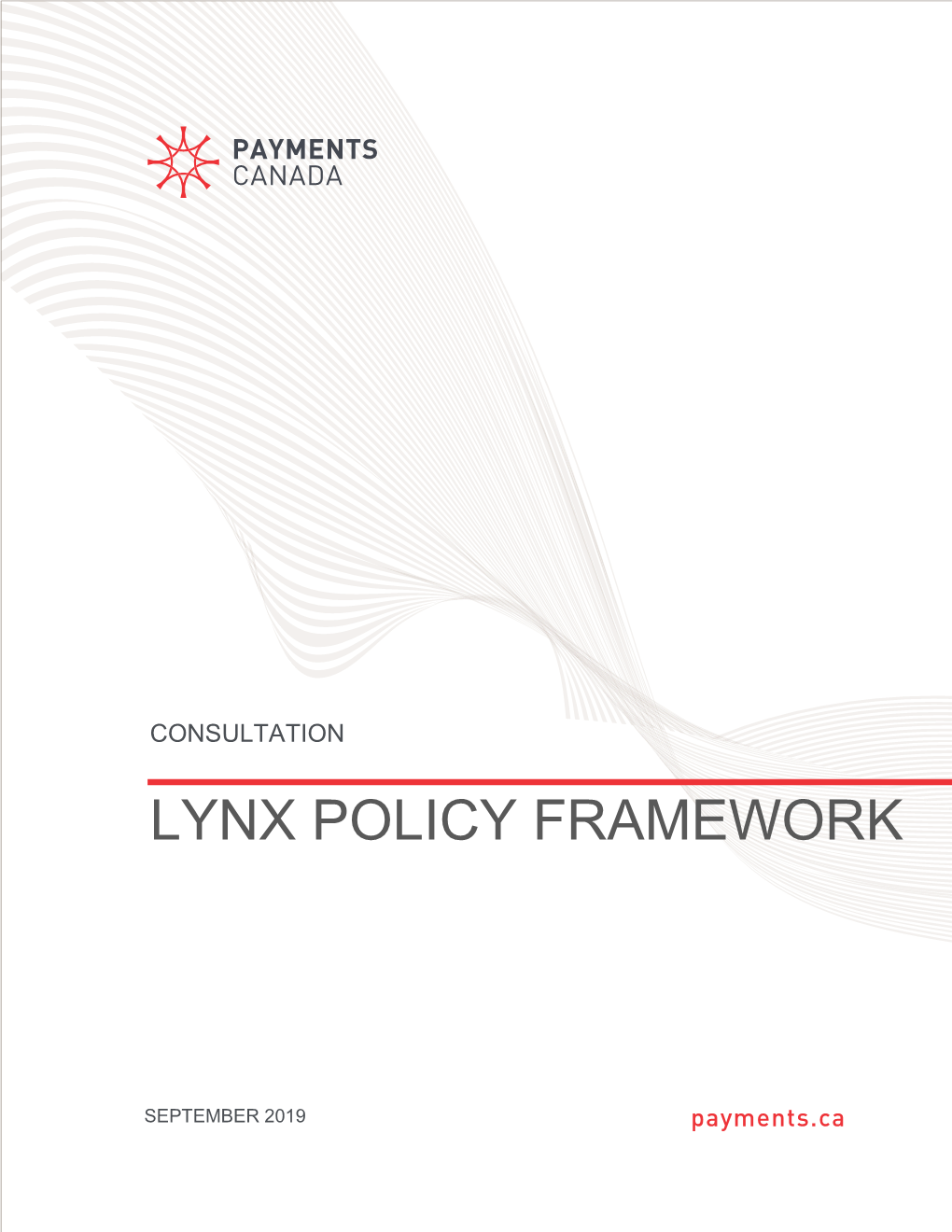 Lynx Policy Framework Consultation Paper