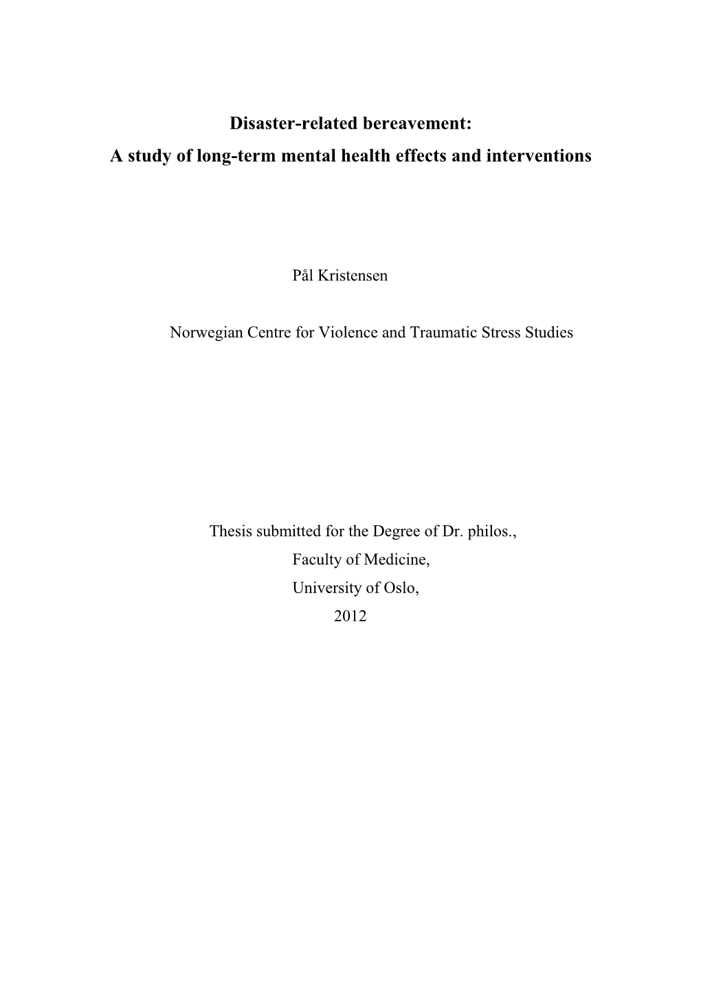 Disaster-Related Bereavement: a Study of Long-Term Mental Health Effects and Interventions