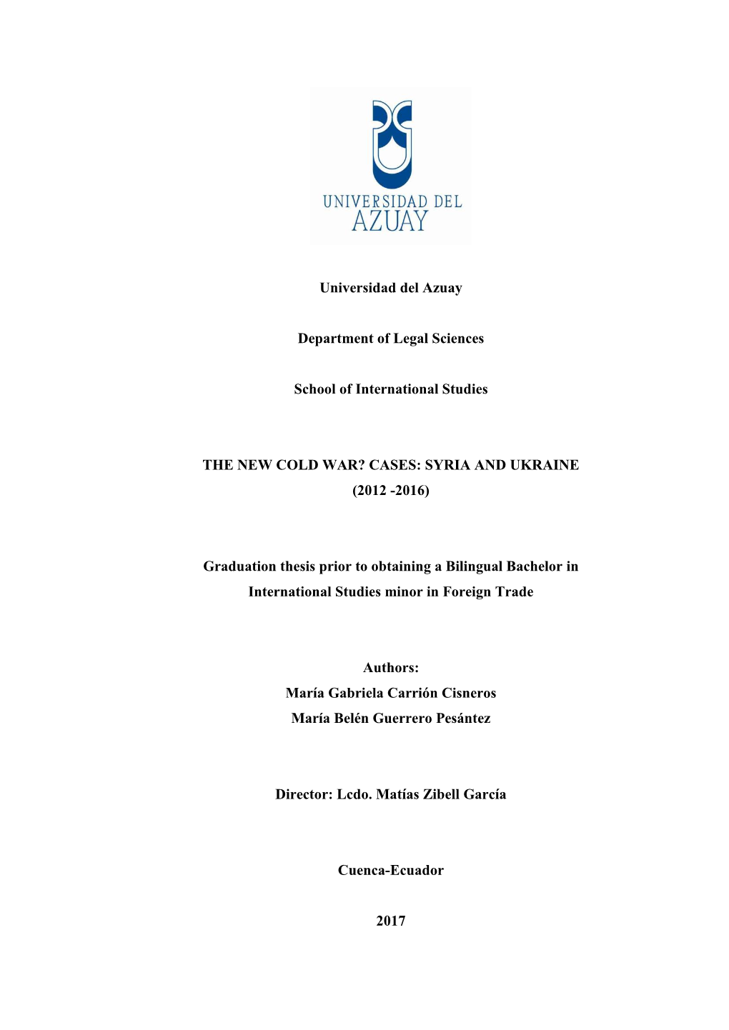 Cases: Syria and Ukraine (2012 -2016)