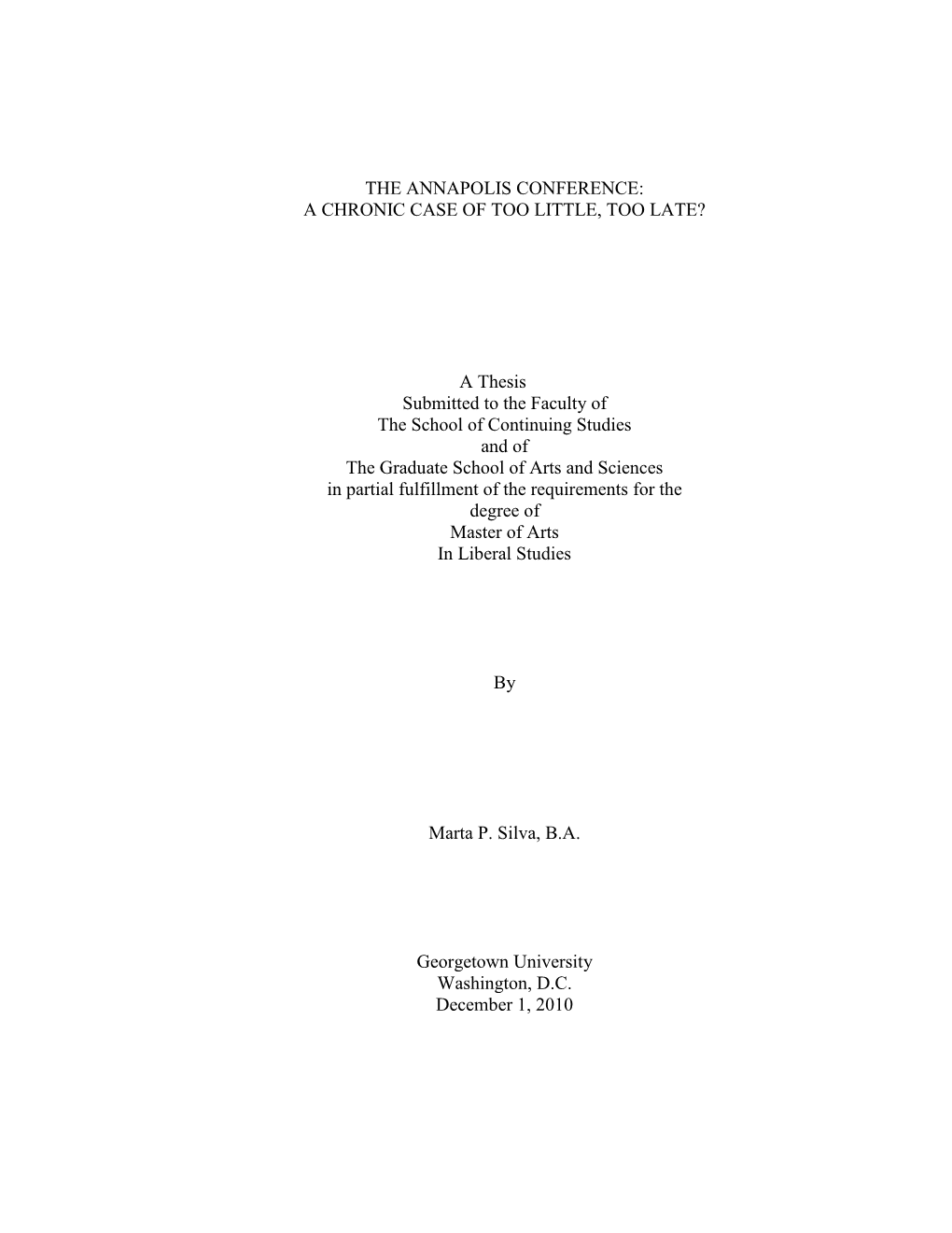 The Annapolis Conference: a Chronic Case of Too Little, Too Late?