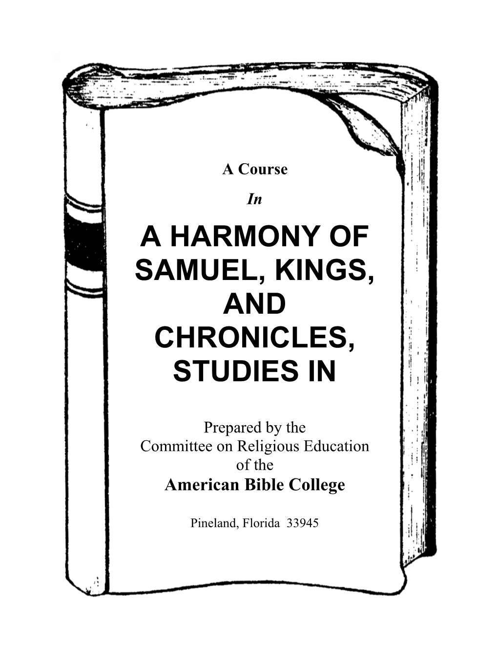 A Harmony of Samuel, Kings, and Chronicles, Studies In