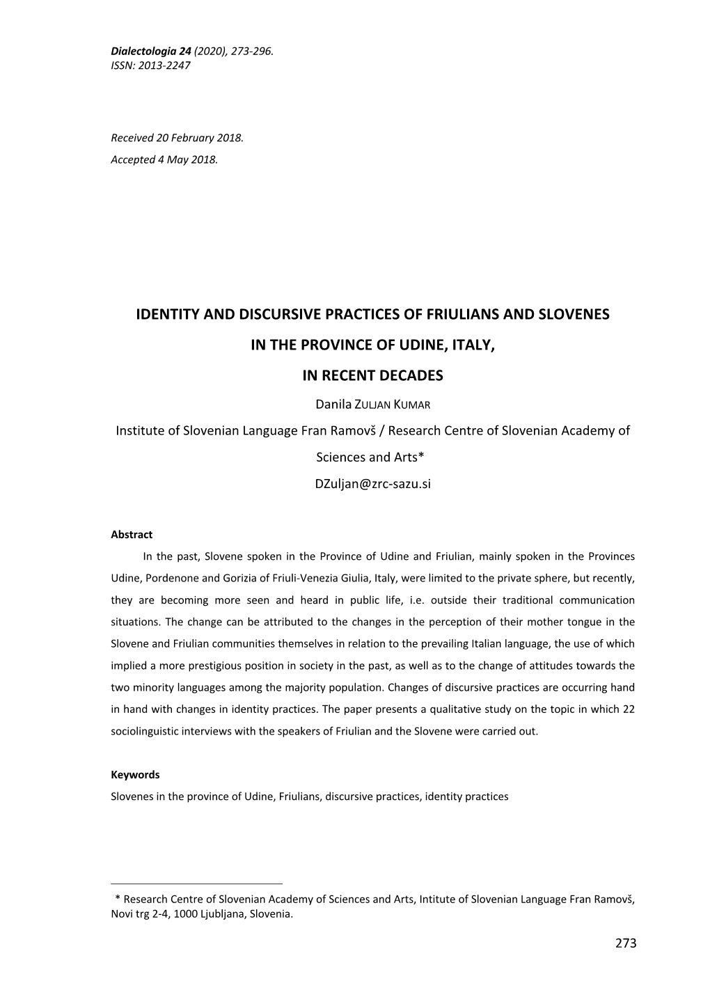 Identity and Discursive Practices of Friulians and Slovenes in the Province of Udine, Italy, in Recent Decades