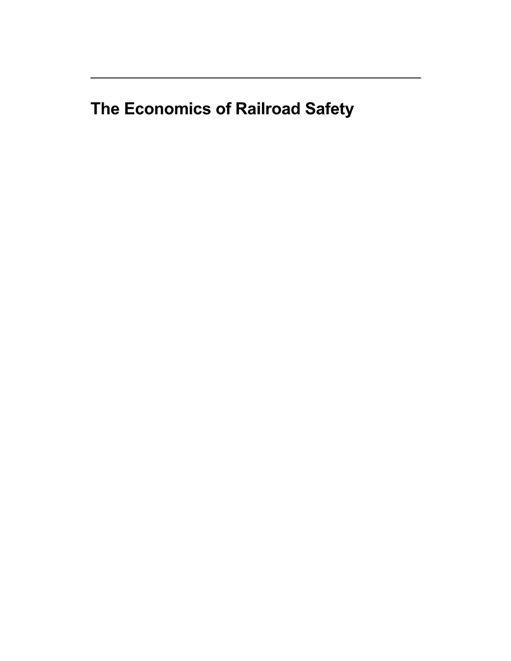 The Economics of Railroad Safety