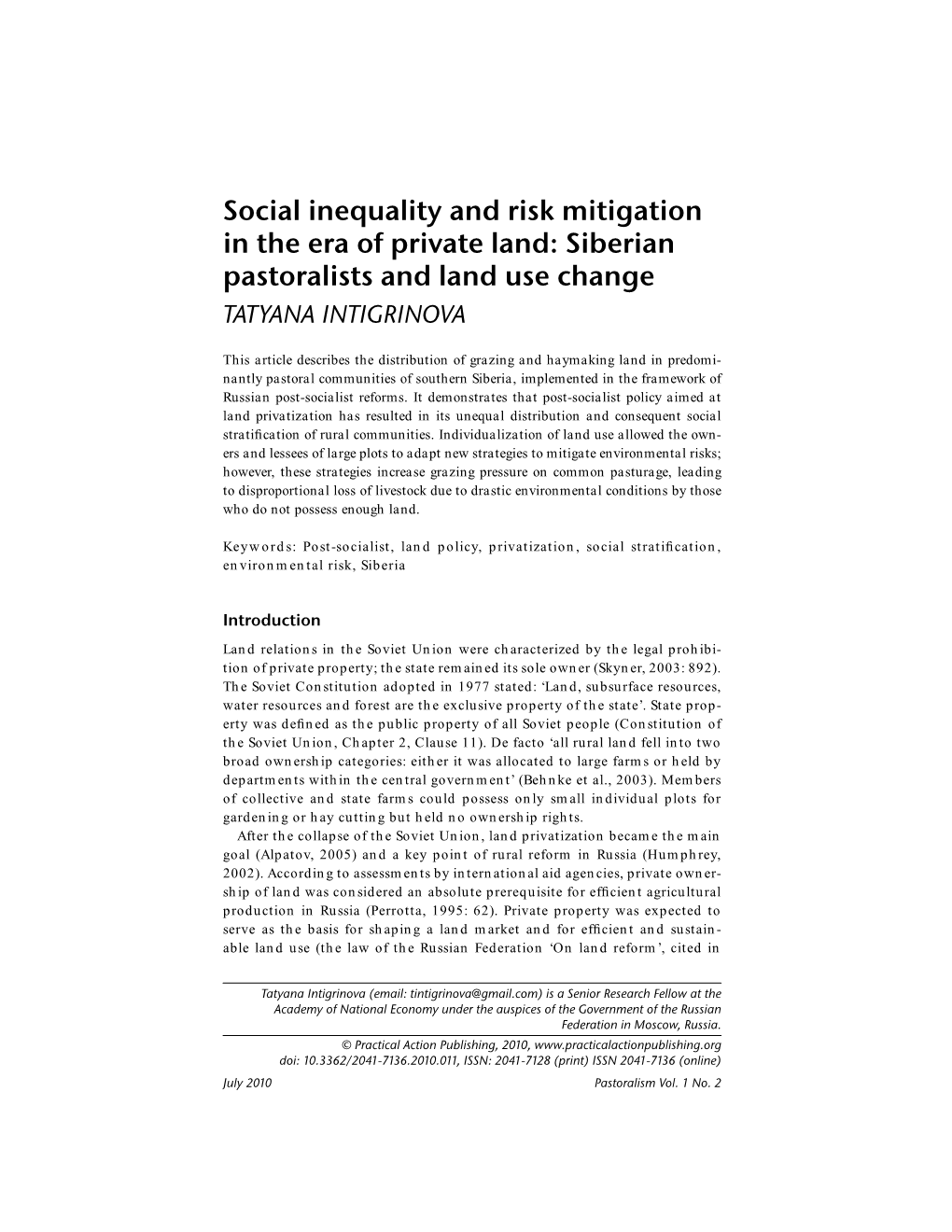 Social Inequality and Risk Mitigation in the Era of Private Land: Siberian Pastoralists and Land Use Change TATYANA INTIGRINOVA