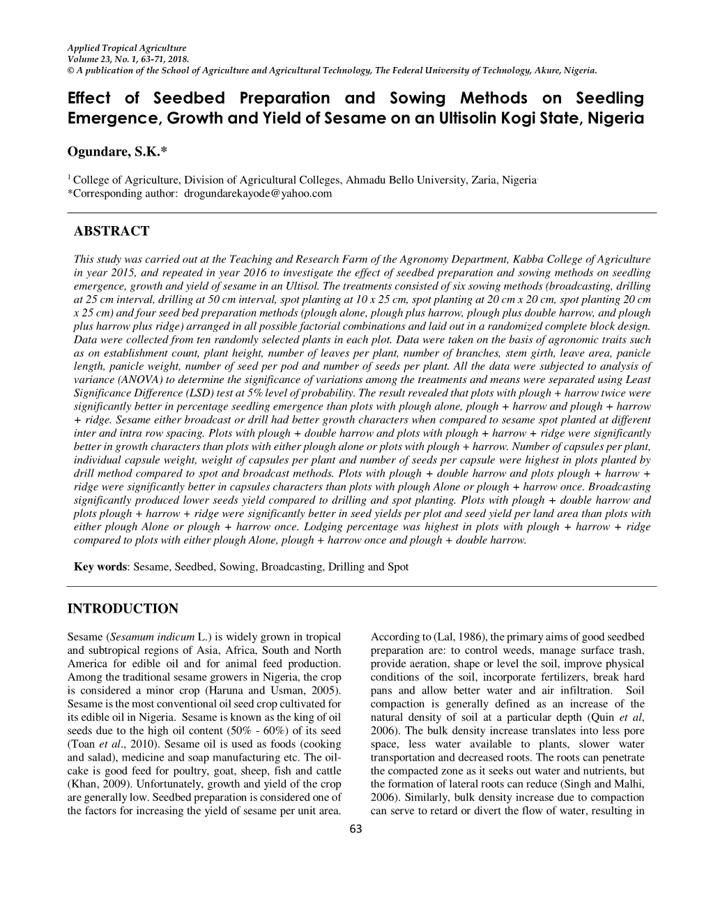 Effect of Seedbed Preparation and Sowing Methods on Seedling Emergence, Growth and Yield of Sesame on an Ultisolin Kogi State, Nigeria