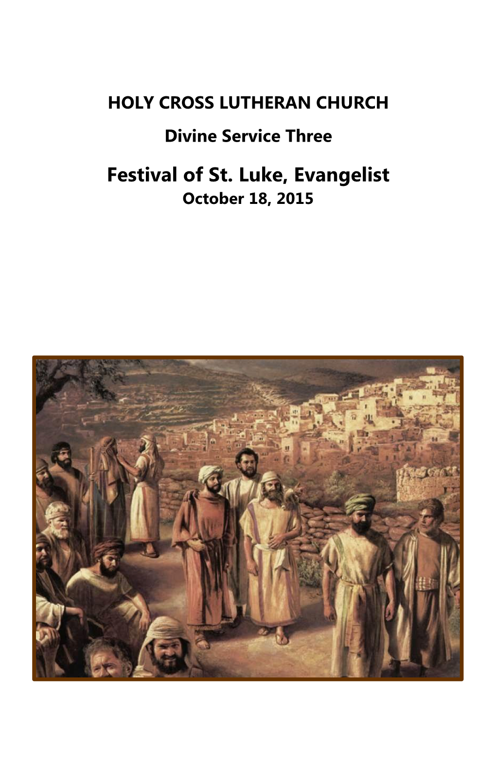 Festival of St. Luke, Evangelist October 18, 2015