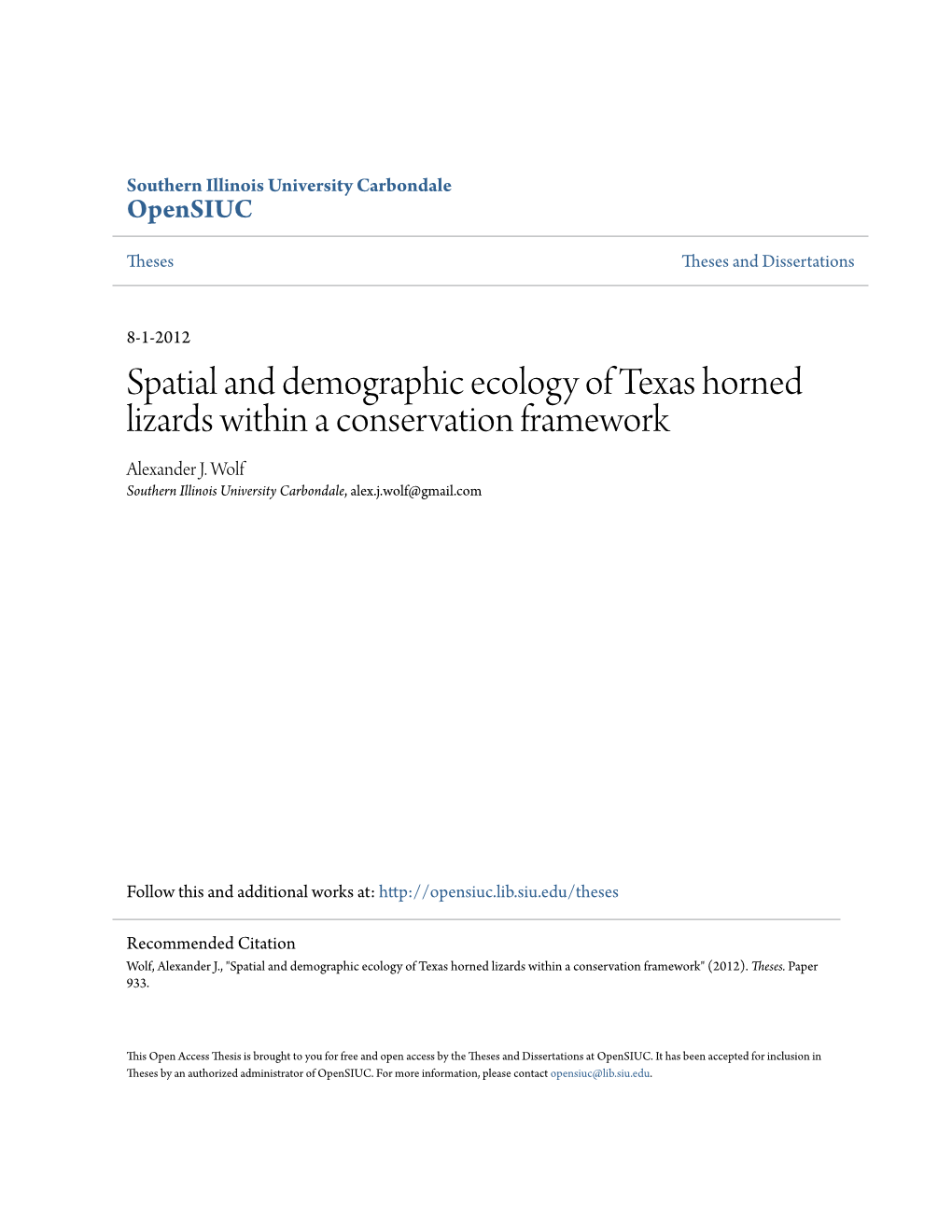 Spatial and Demographic Ecology of Texas Horned Lizards Within a Conservation Framework Alexander J