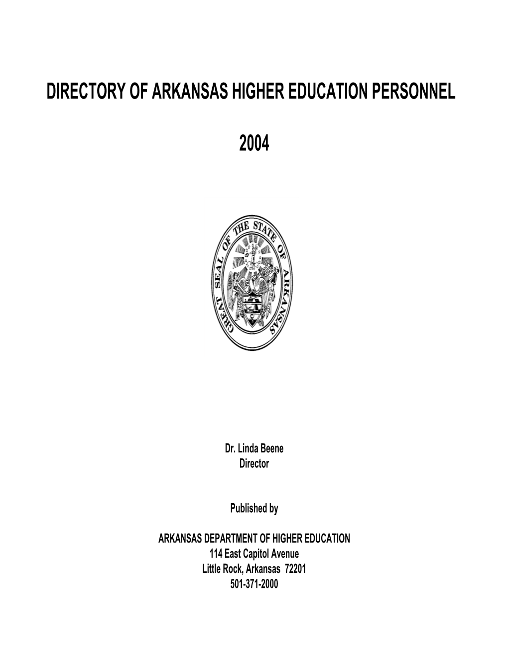 Directory of Arkansas Higher Education Personnel 2004
