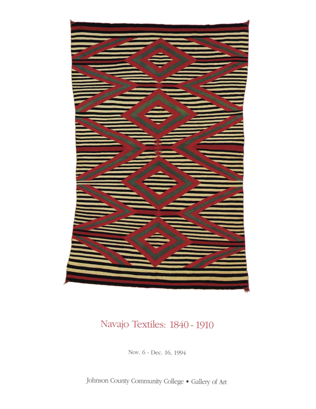 Navajo Textiles: 1840 - 1910