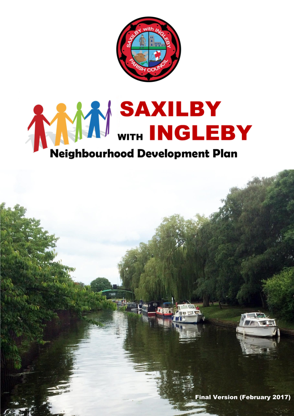 Saxilby with Ingleby Neigbourhood Development Plan 2016-2036 Final 2016 Version (February-2036 2017)