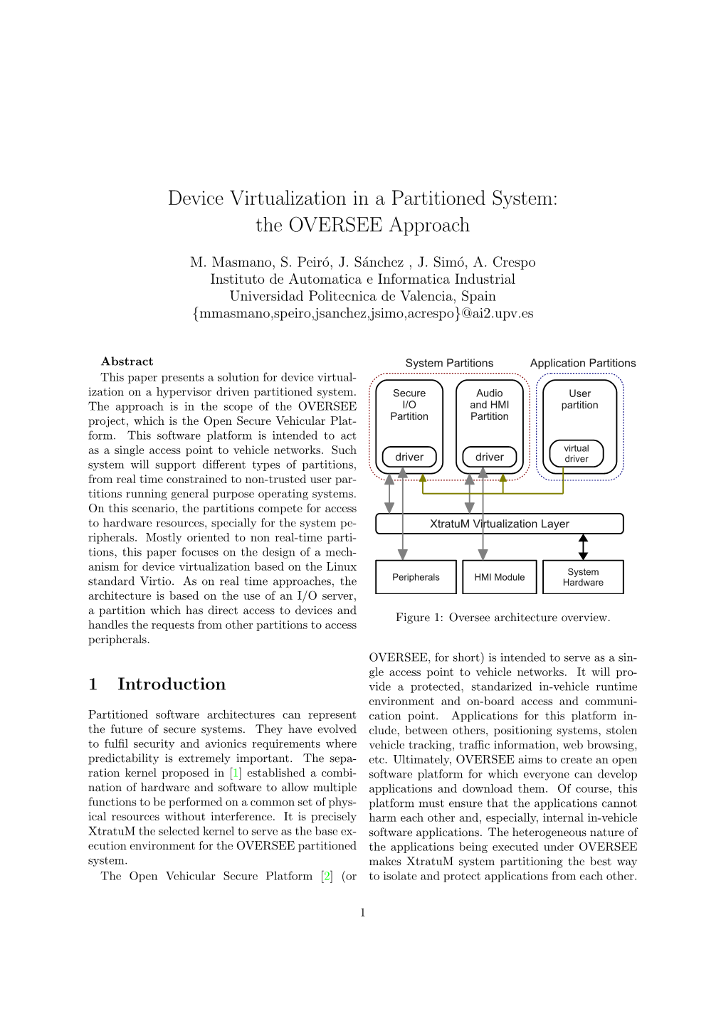 Device Virtualization in a Partitioned System: the OVERSEE Approach