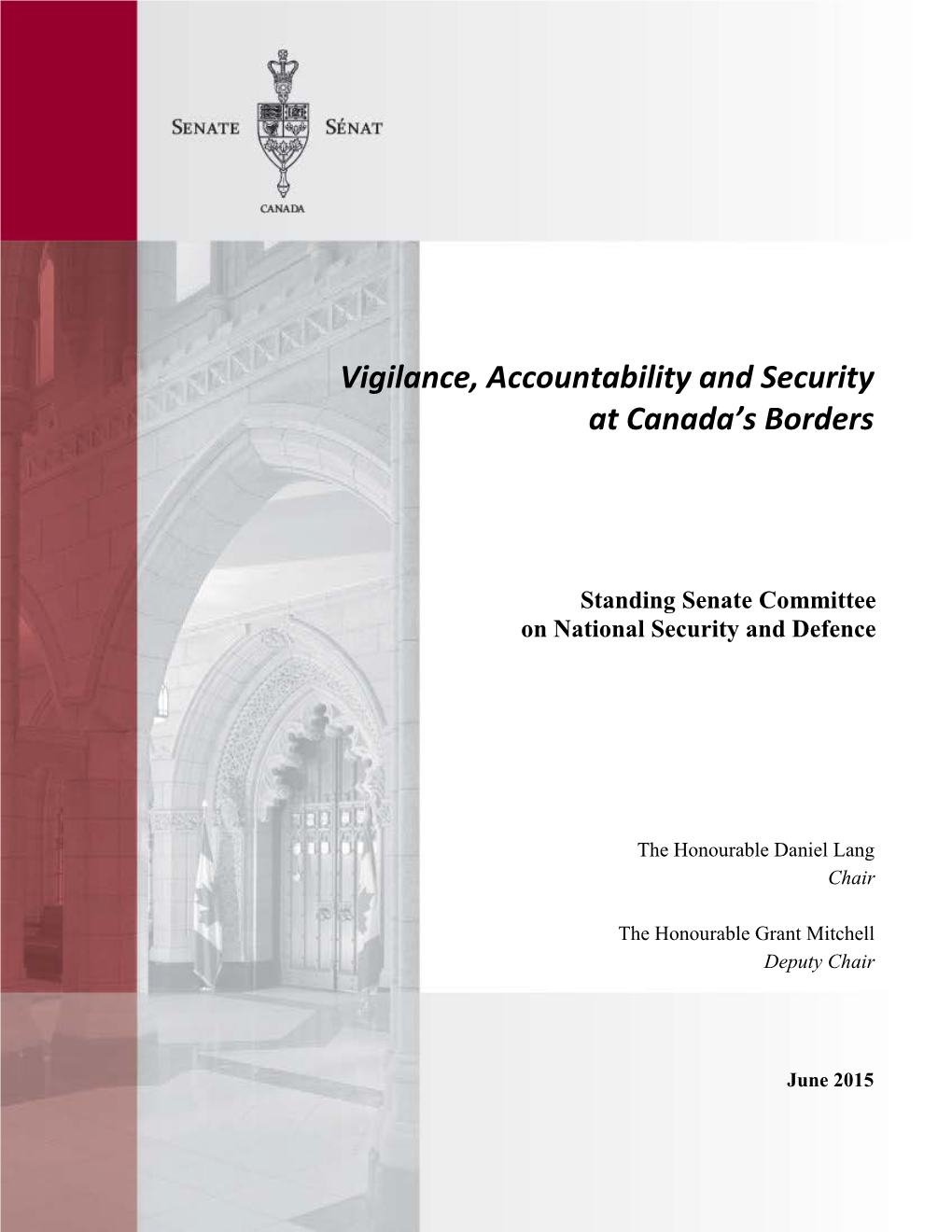 Vigilance, Accountability and Security at Canada's Borders