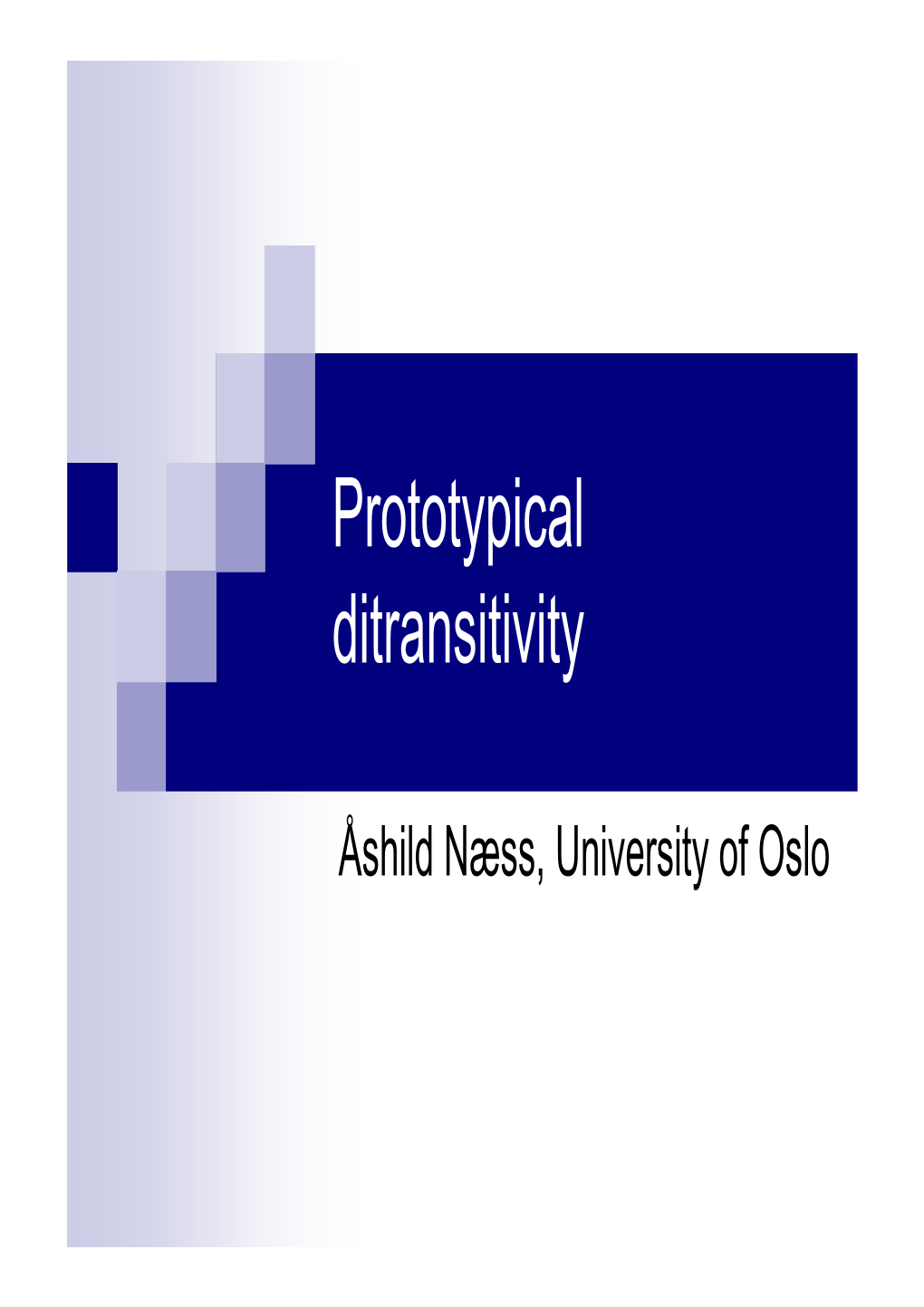 Prototypical Ditransitivity