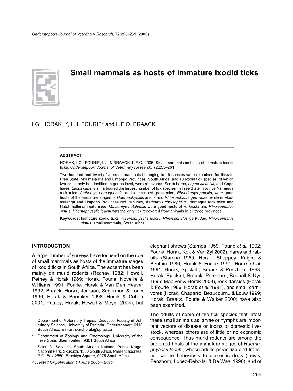 Small Mammals As Hosts of Immature Ixodid Ticks