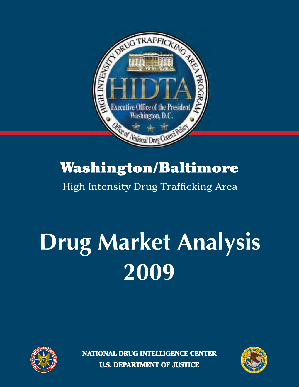 Washington/Baltimore High Intensity Drug Trafficking Area Drug Market