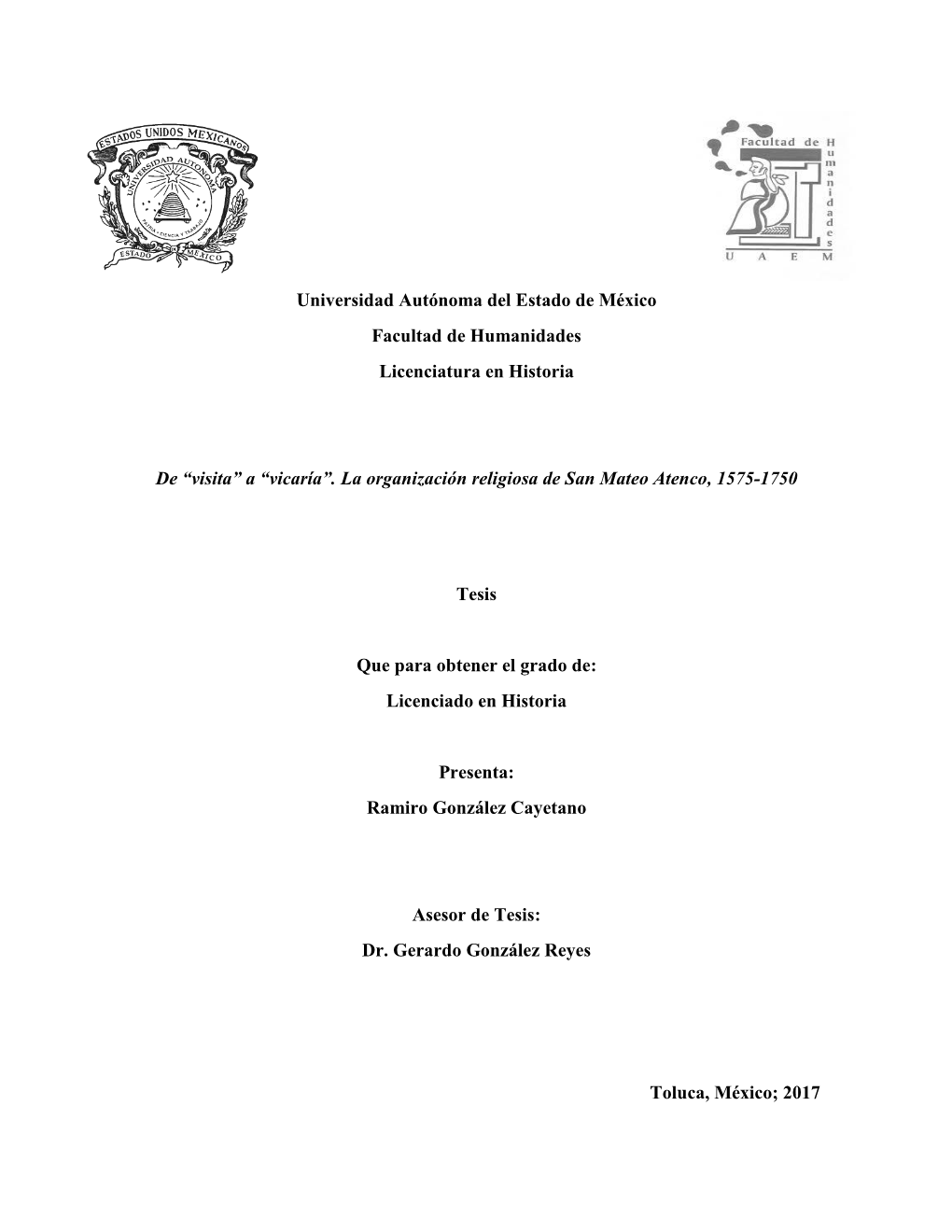 Universidad Autónoma Del Estado De México Facultad De Humanidades Licenciatura En Historia