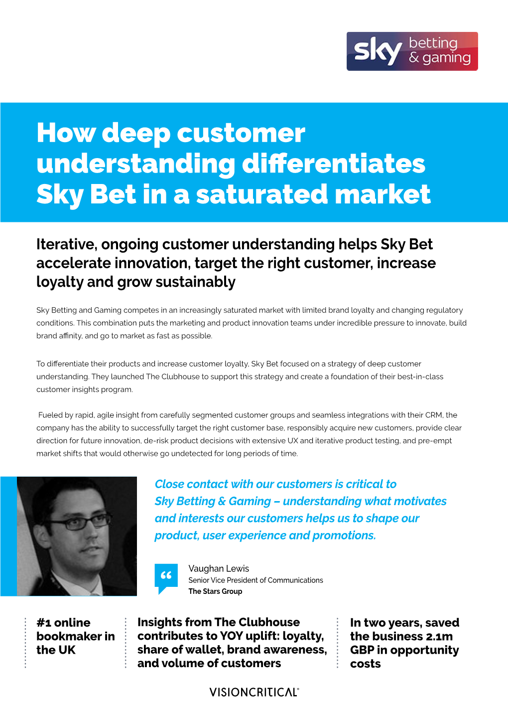 How Deep Customer Understanding Differentiates Sky Bet in a Saturated Market