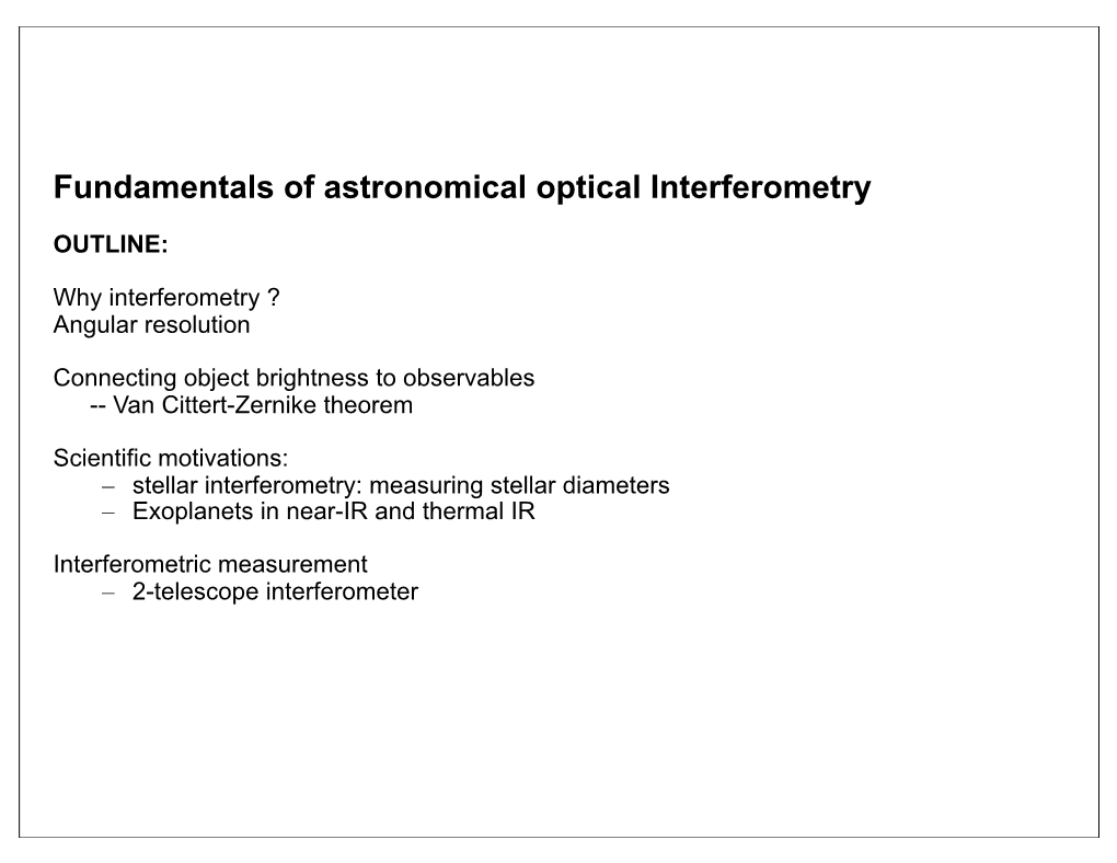 Fundamentals of Astronomical Optical Interferometry