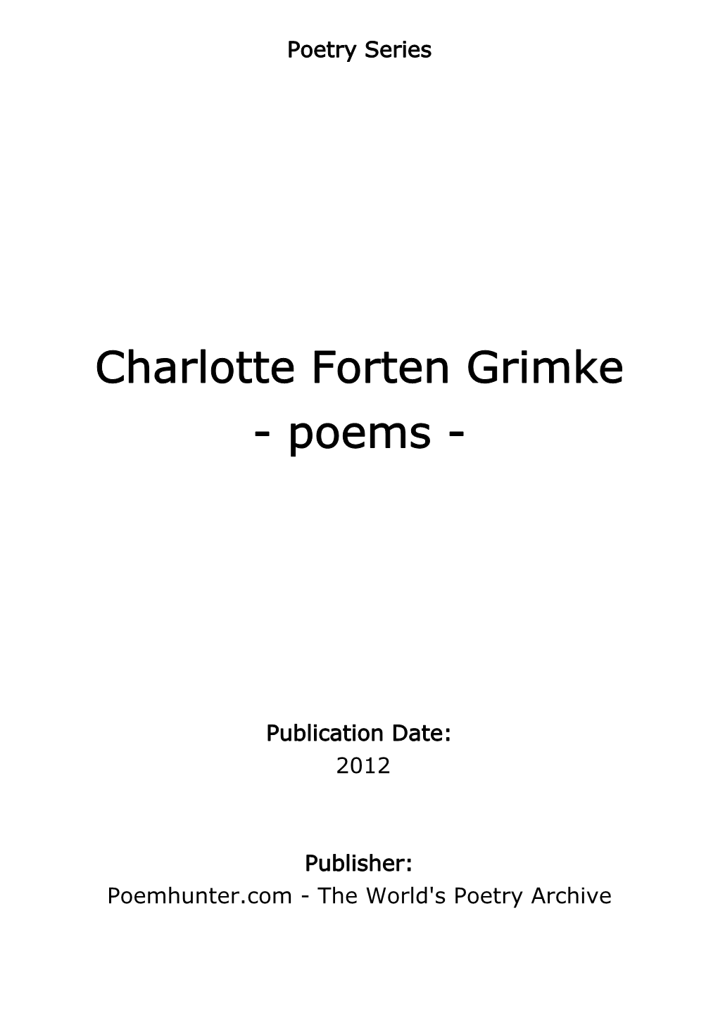Charlotte Forten Grimke - Poems