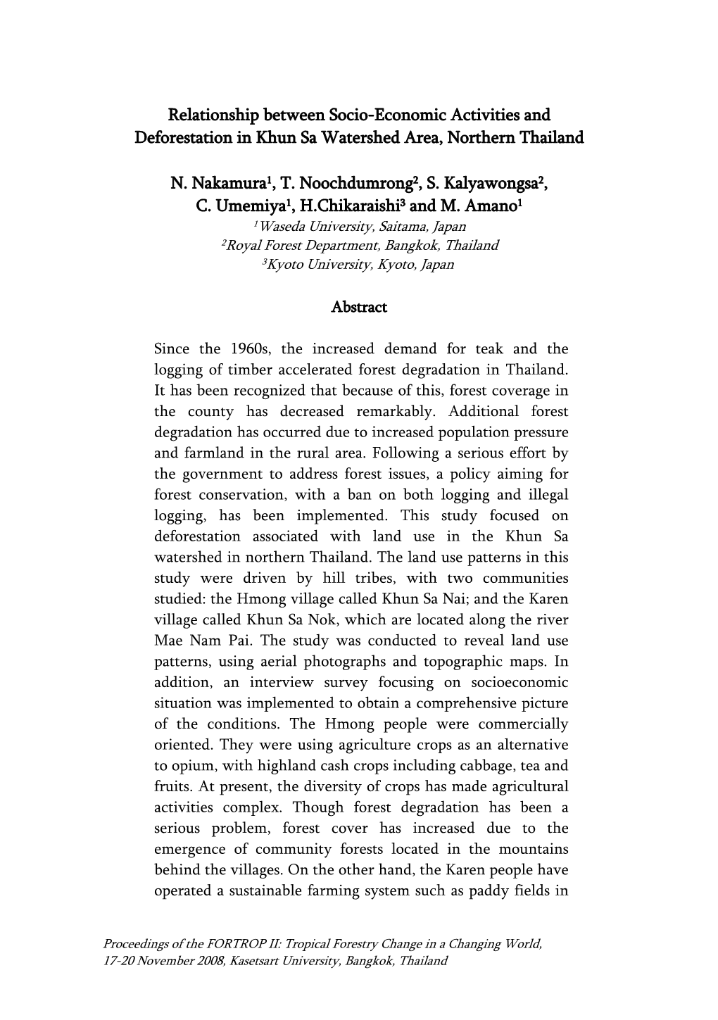 Relationship Between Socio-Economic Activities and Deforestation in Khun Sa Watershed Area, Northern Thailand