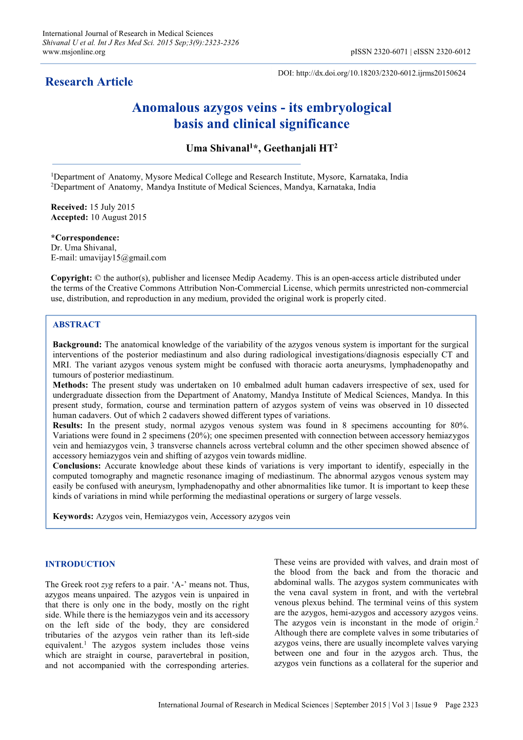 Anomalous Azygos Veins - Its Embryological Basis and Clinical Significance