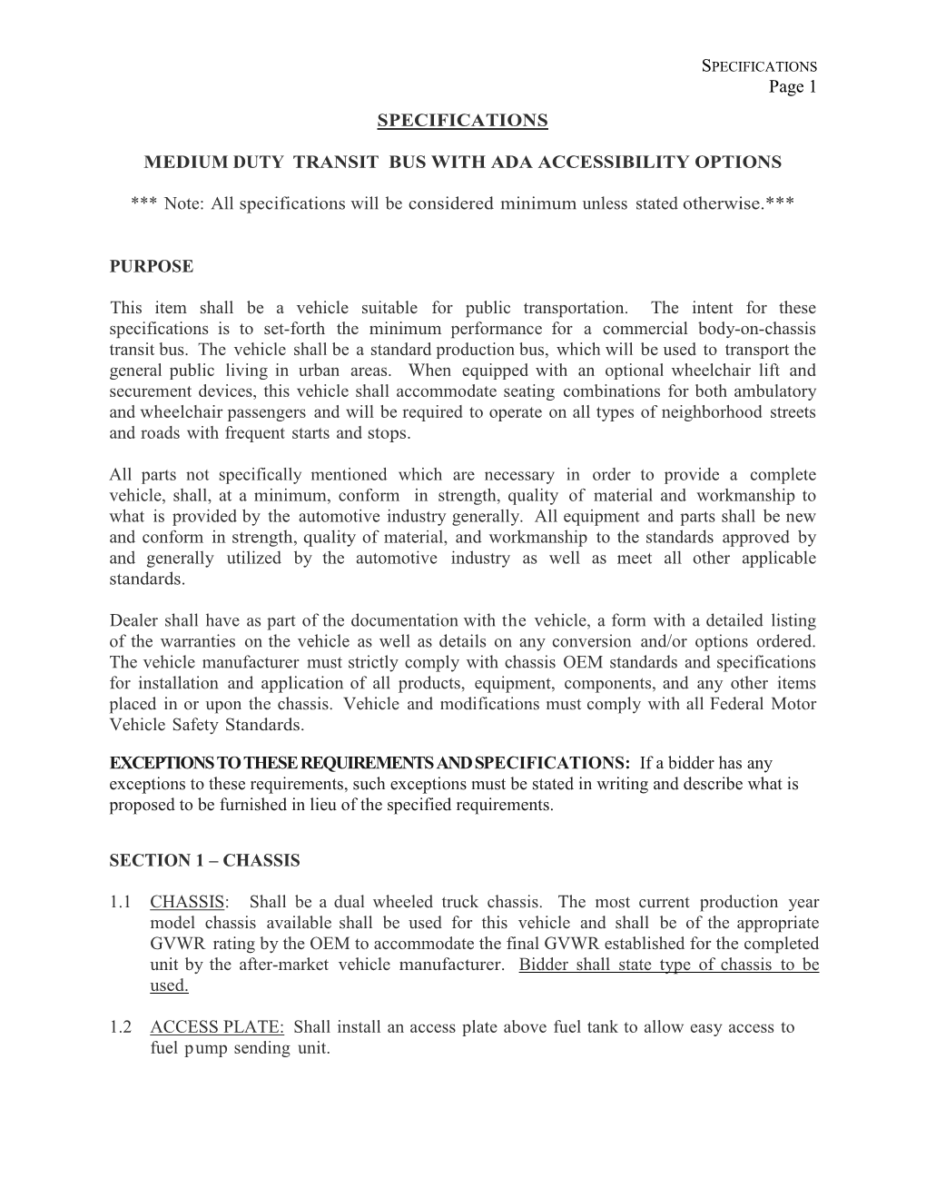 SPECIFICATIONS MEDIUM DUTY TRANSIT BUS with ADA ACCESSIBILITY OPTIONS *** Note