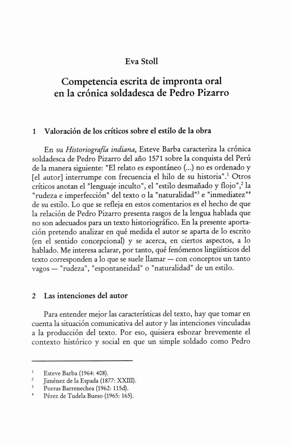 Competencia Escrita De Impronta Oral En La Crónica Soldadesca De Pedro Pizarro