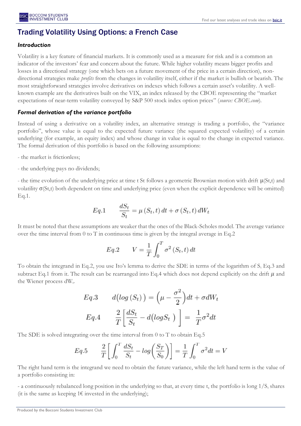 Trading Volatility Using Options: a French Case Introduction Volatility Is a Key Feature of Financial Markets