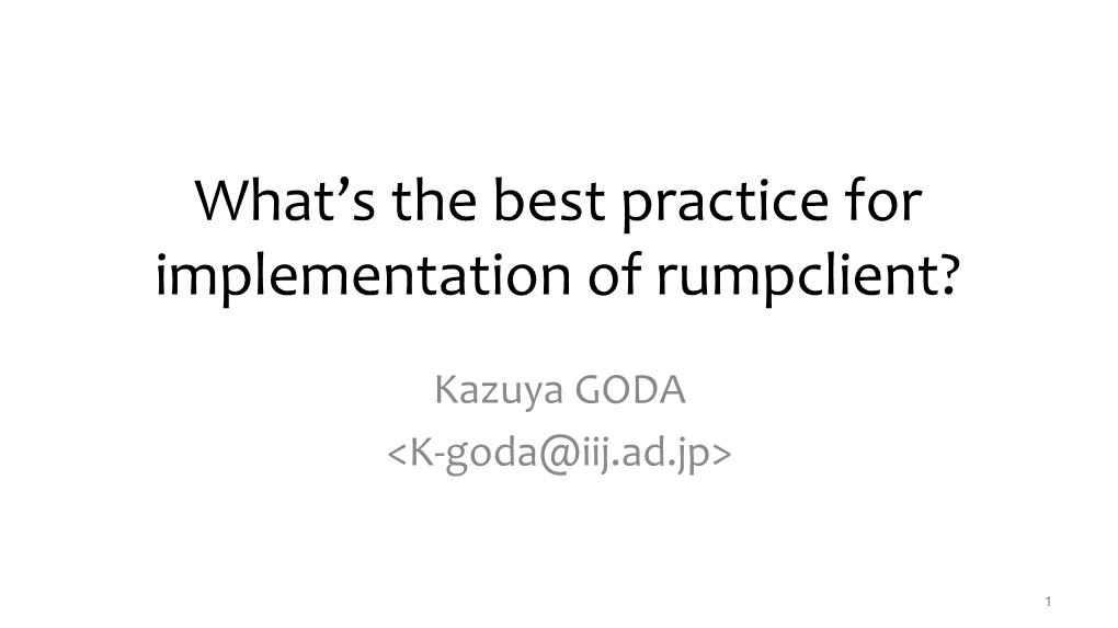 What's the Best Practice for Implementation of Rumpclient?
