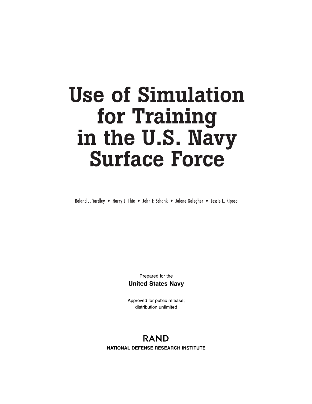 Use of Simulation for Training in the U.S. Navy Surface Force