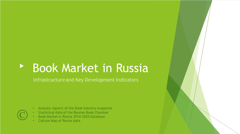 Downloads E-Books Books 84,87% 23,17% Digital Distribution Revenue in Russia, Mln EUR