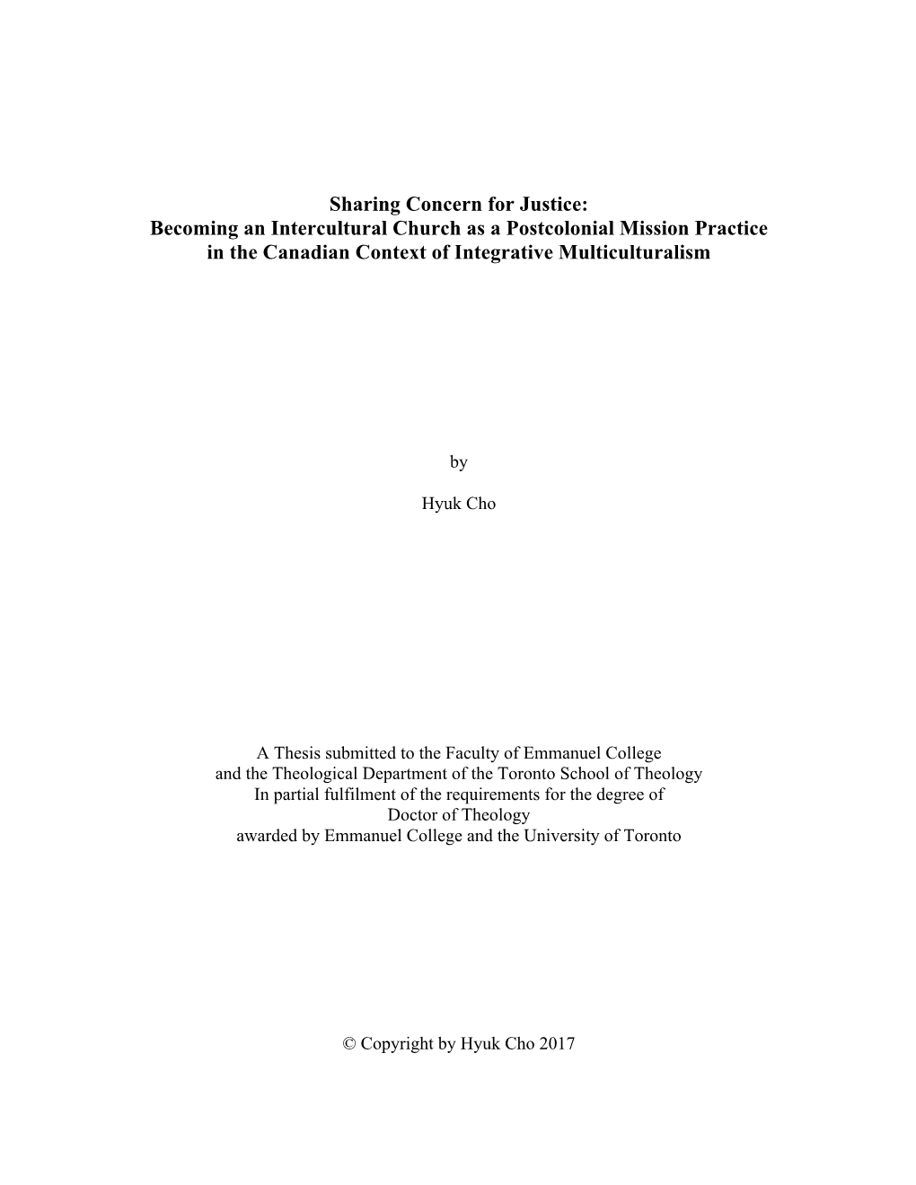 Becoming an Intercultural Church As a Postcolonial Mission Practice in the Canadian Context of Integrative Multiculturalism