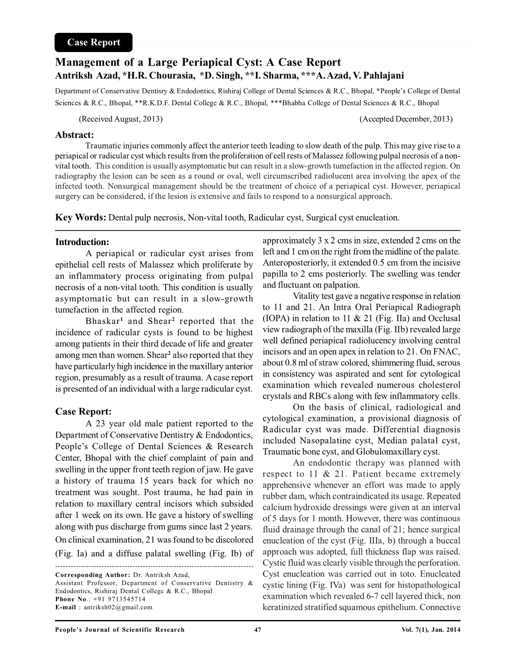 Management of a Large Periapical Cyst: a Case Report Antriksh Azad, *H.R