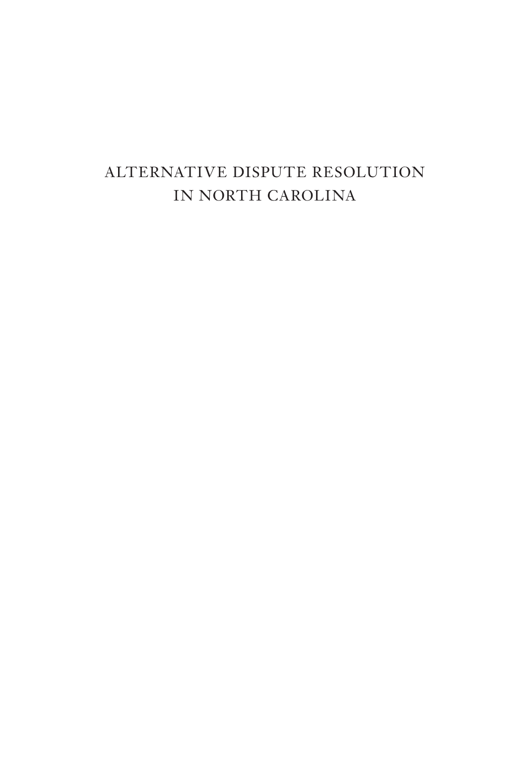 Alternative Dispute Resolution in North Carolina