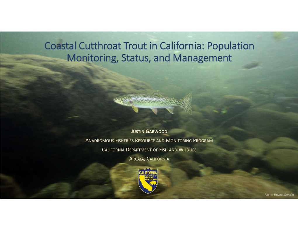 Coastal Cutthroat Trout in California: Population Monitoring, Status, and Management