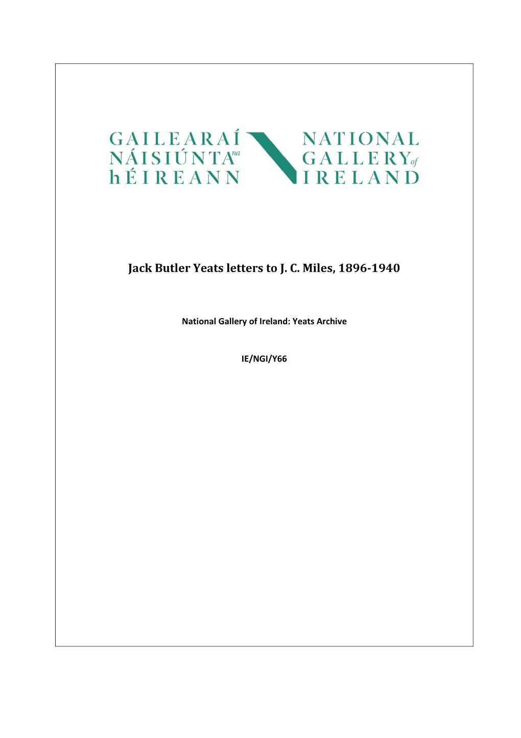 Jack Butler Yeats Letters to J. C. Miles, 1896-1940