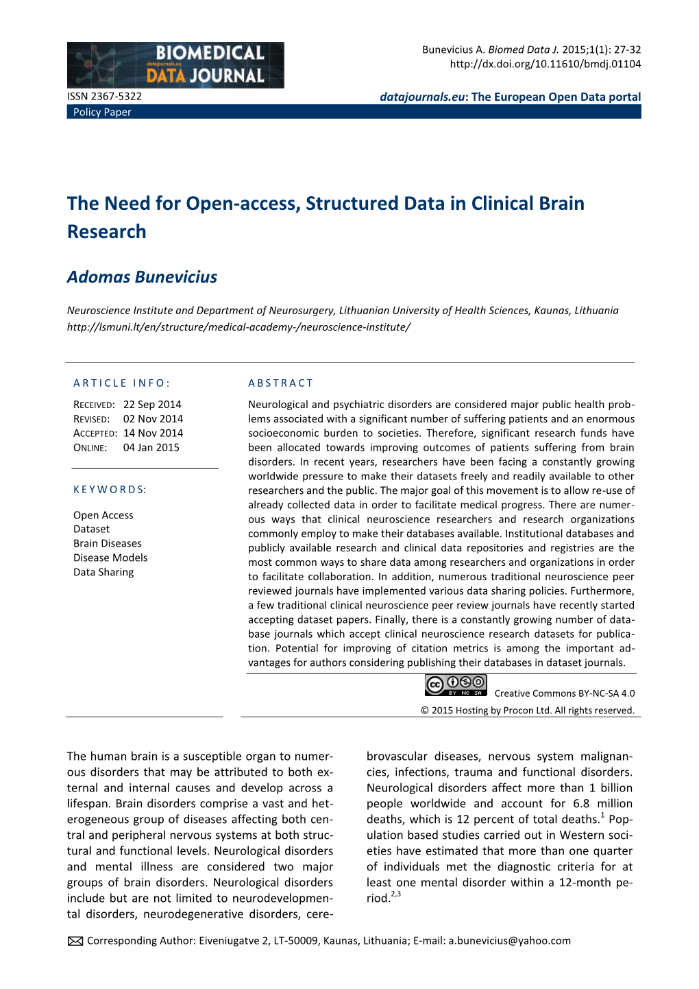 The Need for Open-Access, Structured Data in Clinical Brain Research