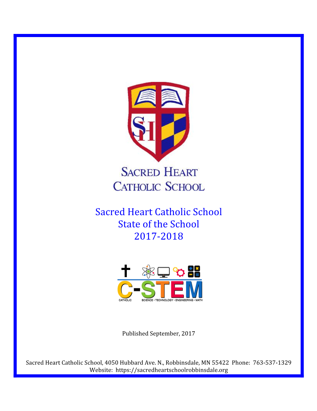 Sacred Heart Catholic School State of the School 2017-2018