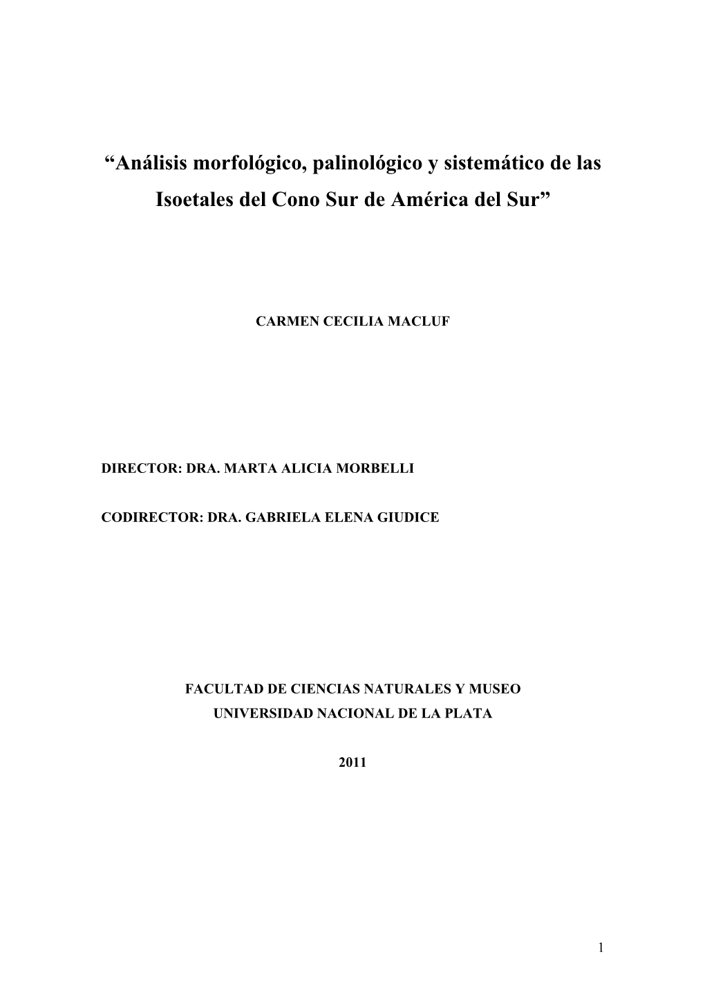 “Análisis Morfológico, Palinológico Y Sistemático De Las Isoetales Del Cono Sur De América Del Sur”