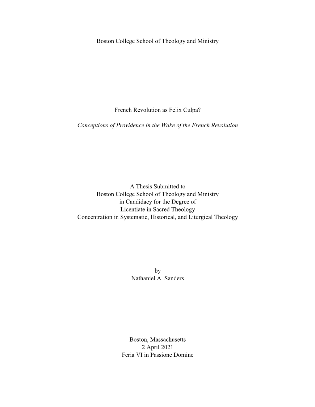 Boston College School of Theology and Ministry French Revolution As Felix Culpa? Conceptions of Providence in the Wake of the Fr