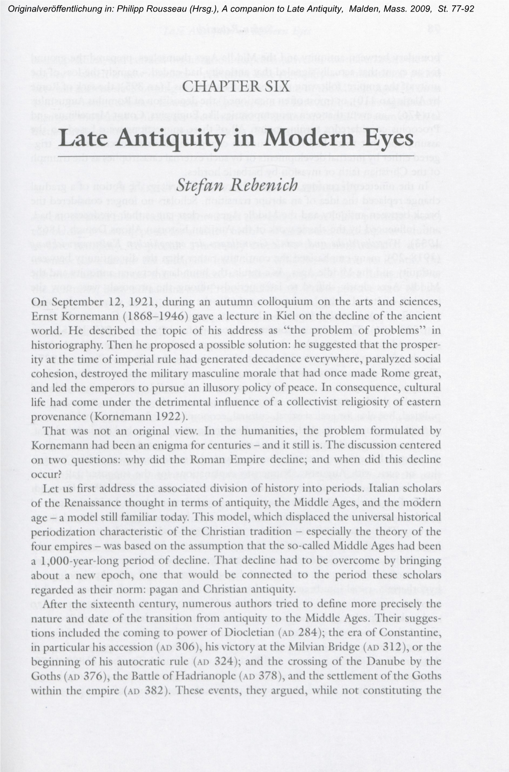 Late Antiquity in Modern Eyes