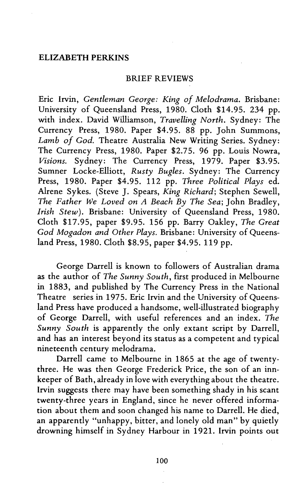 Eric Irvin, Gentleman George: King of Melodrama. Brisbane: the Father