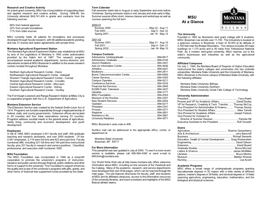 MSU at a Glance · 66% from Federal Agencies 2000-01 · 22% from Private Foundations Summer 2000