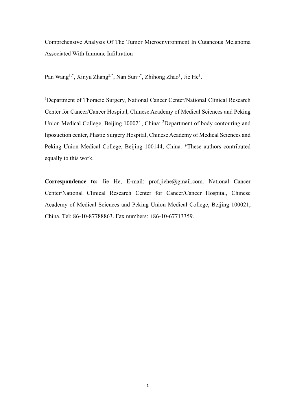 Comprehensive Analysis of the Tumor Microenvironment in Cutaneous Melanoma Associated with Immune Infiltration Pan Wang1,*, Xiny